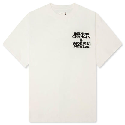 Nothing Changes Tee - White